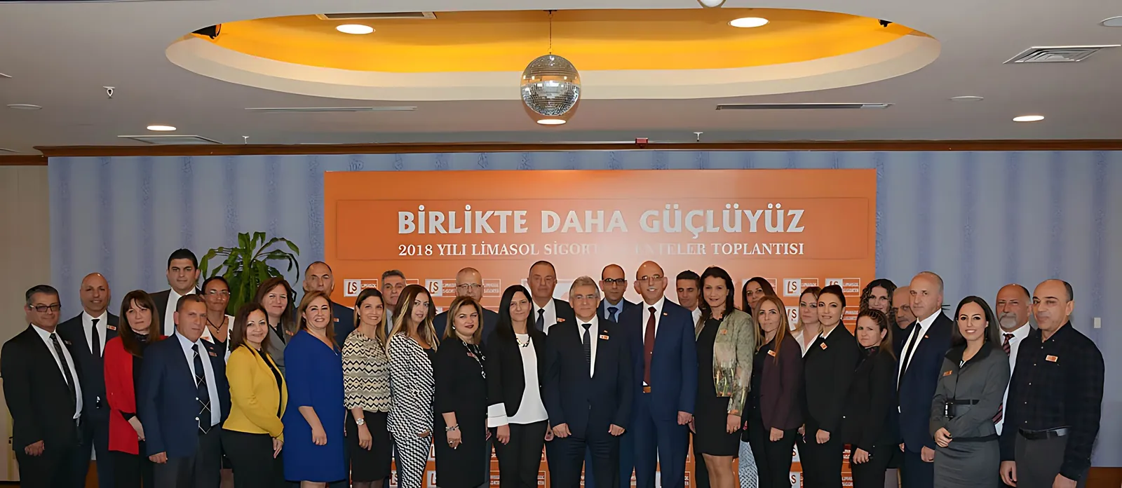 Limasol Sigorta 2018 Yılı Acenteler Toplantısı'nda toplu fotoğraf